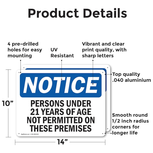 Persons Under 21 Years Of Age Not Permitted OSHA Notice Sign, Aluminum, 14in W X 10in L, 2PK